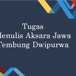 Tugas Menulis Aksara Jawa Tembung Dwipurwa